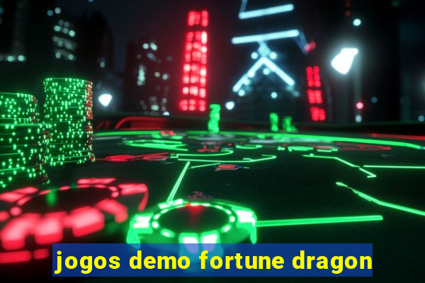 jogos demo fortune dragon